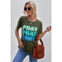 PRAY on it PRAY over it PRAY through it Print T-shirt